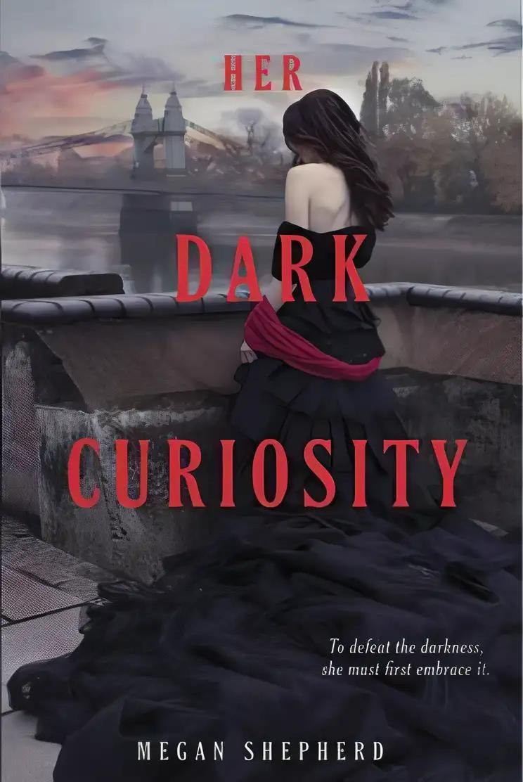 Her Dark Curiosity: The Madman's Daughter