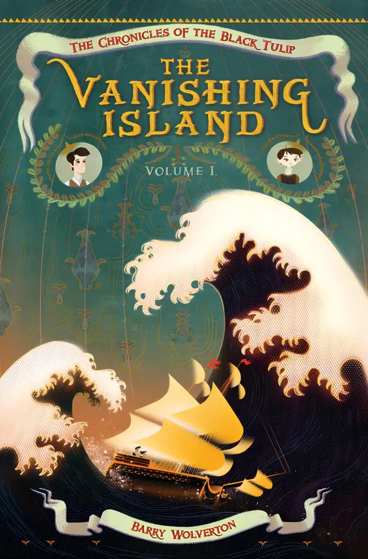 The Vanishing Island: The Chronicles of the Black Tulip