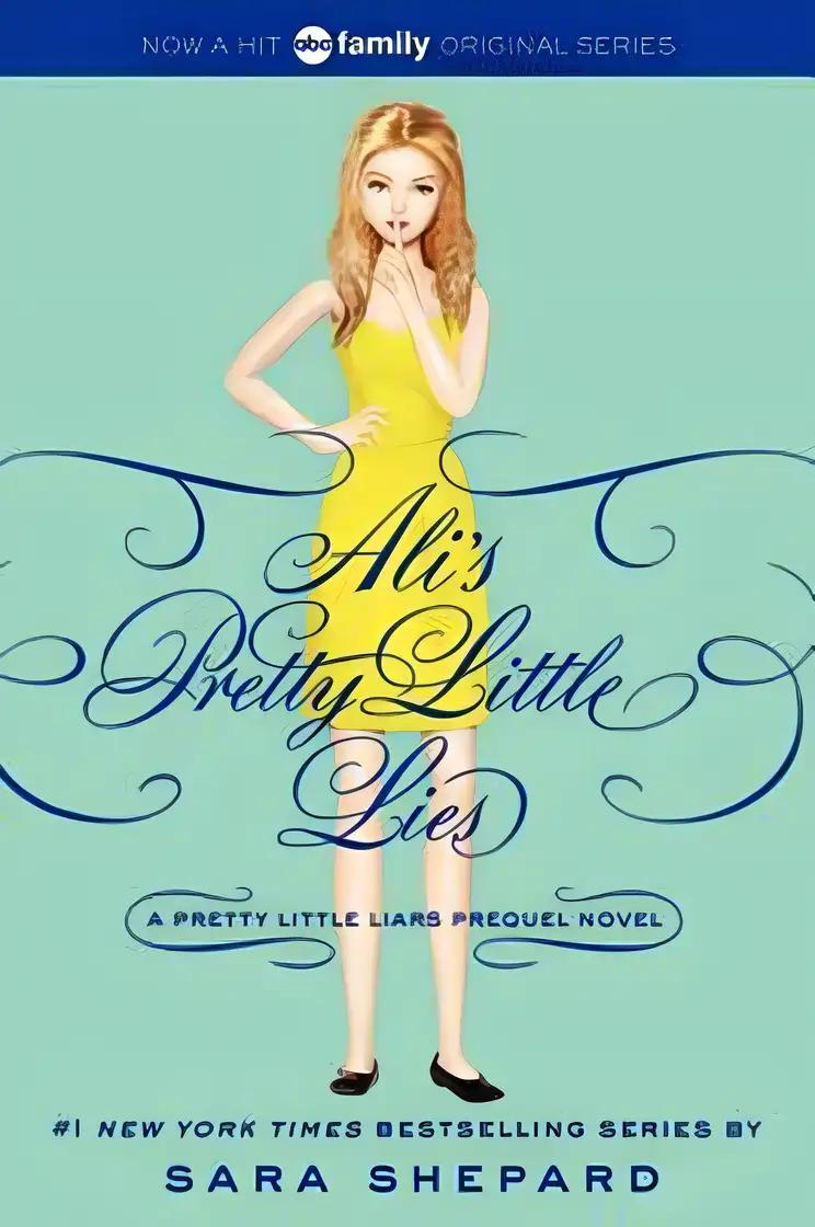 Pretty Little Liars: Ali's Pretty Little Lies (Pretty Little Liars Companion Novel)