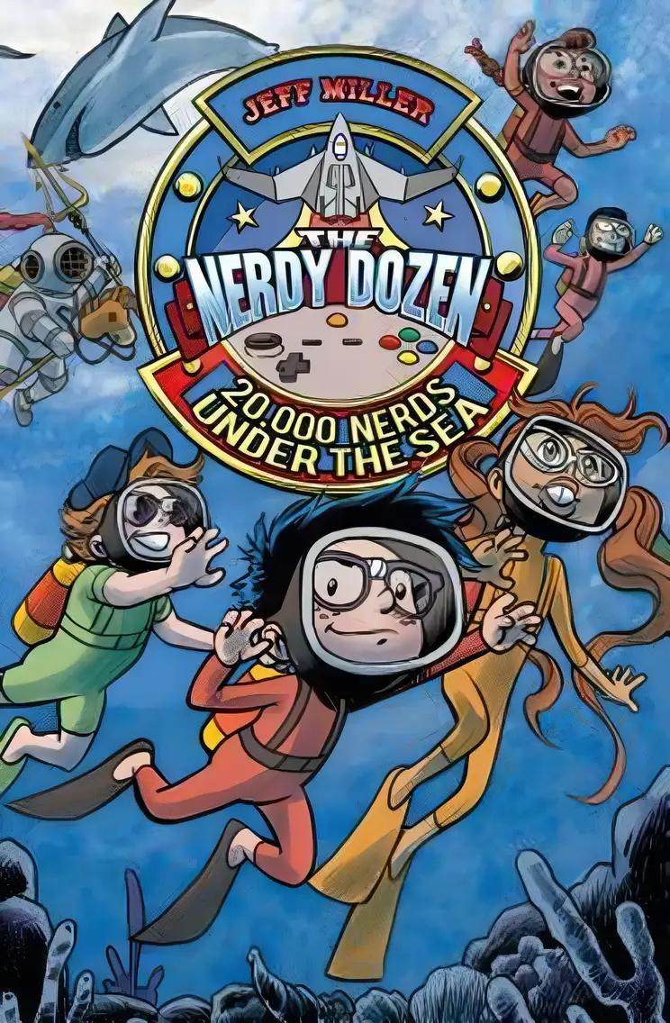 The Nerdy Dozen #3: 20,000 Nerds Under the Sea