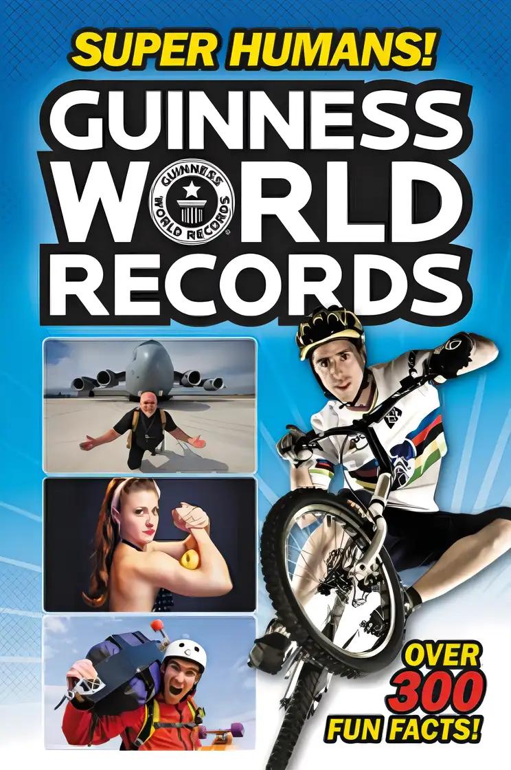 Guinness World Records: Super Humans!