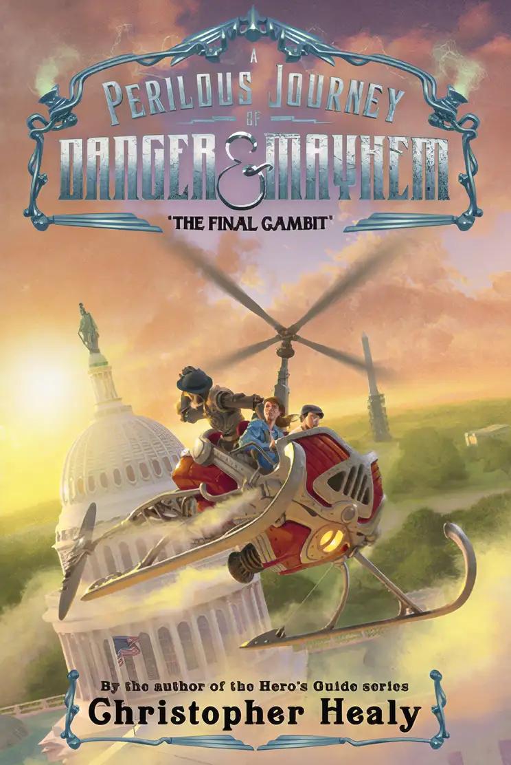 A Perilous Journey of Danger and Mayhem #3: The Final Gambit