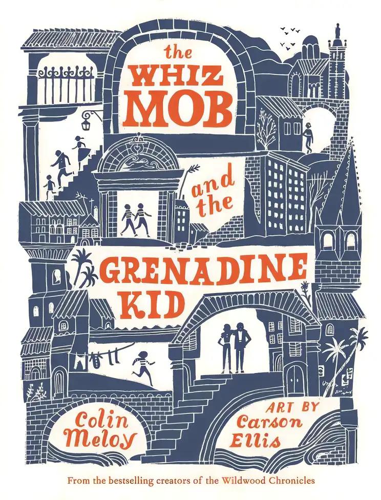 The Whiz Mob and the Grenadine Kid