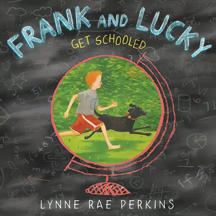 Book cover of 'Frank and Lucky Get Schooled'