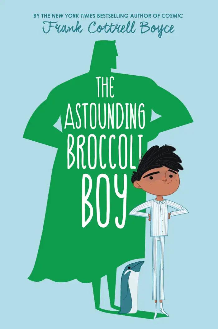 The Astounding Broccoli Boy