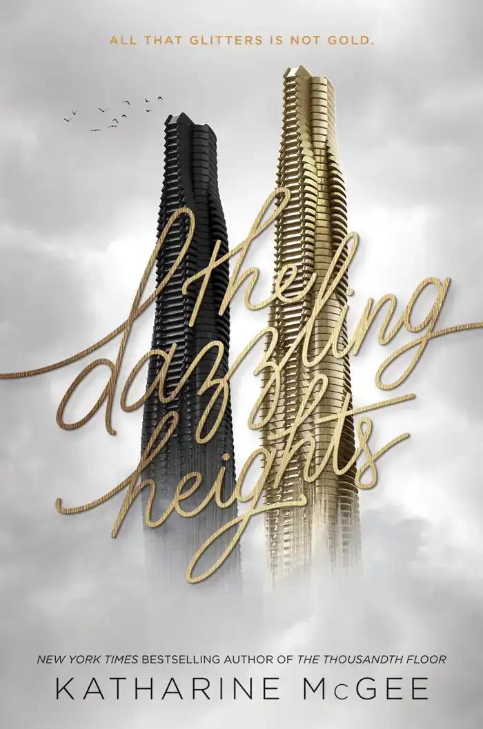 The Dazzling Heights:  The Thousandth Floor