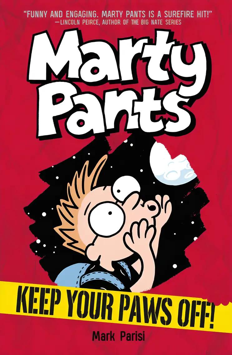 Marty Pants #2: Keep Your Paws Off!