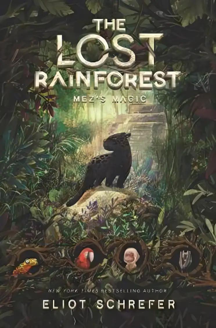 The Lost Rainforest #1: Mez's Magic