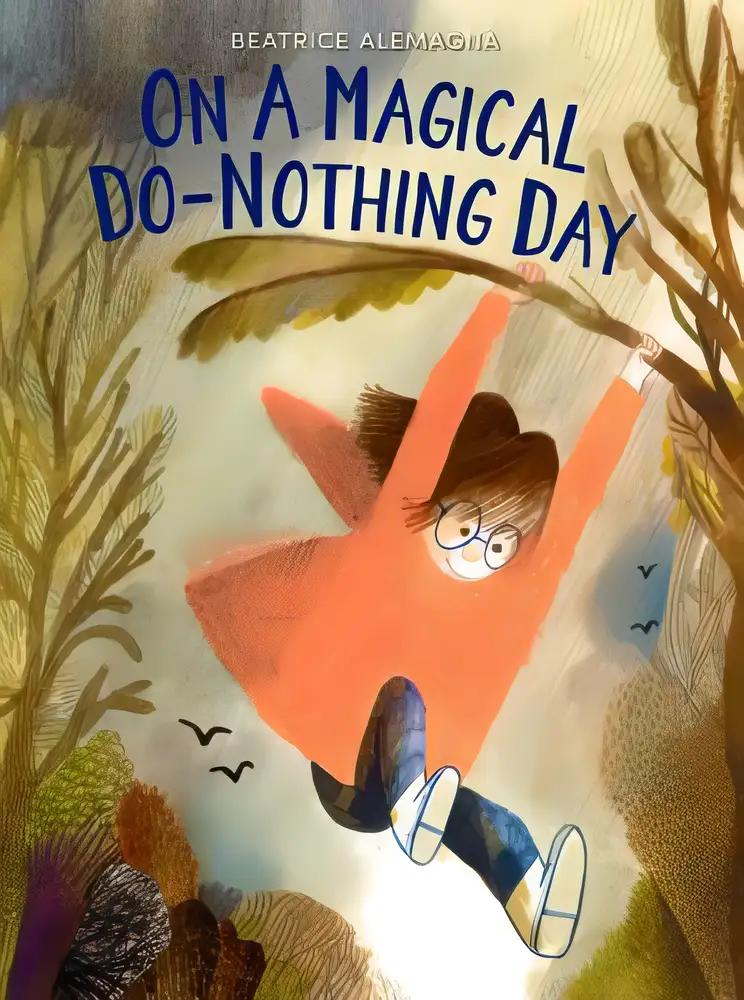 On A Magical Do-Nothing Day