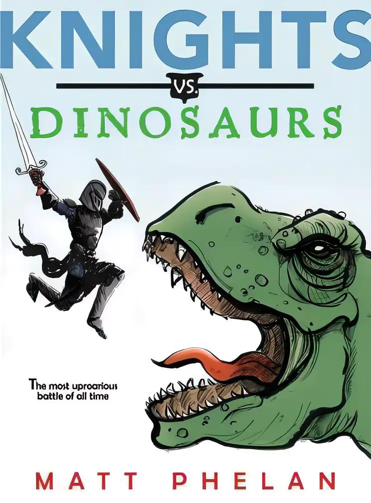 Knights vs. Dinosaurs