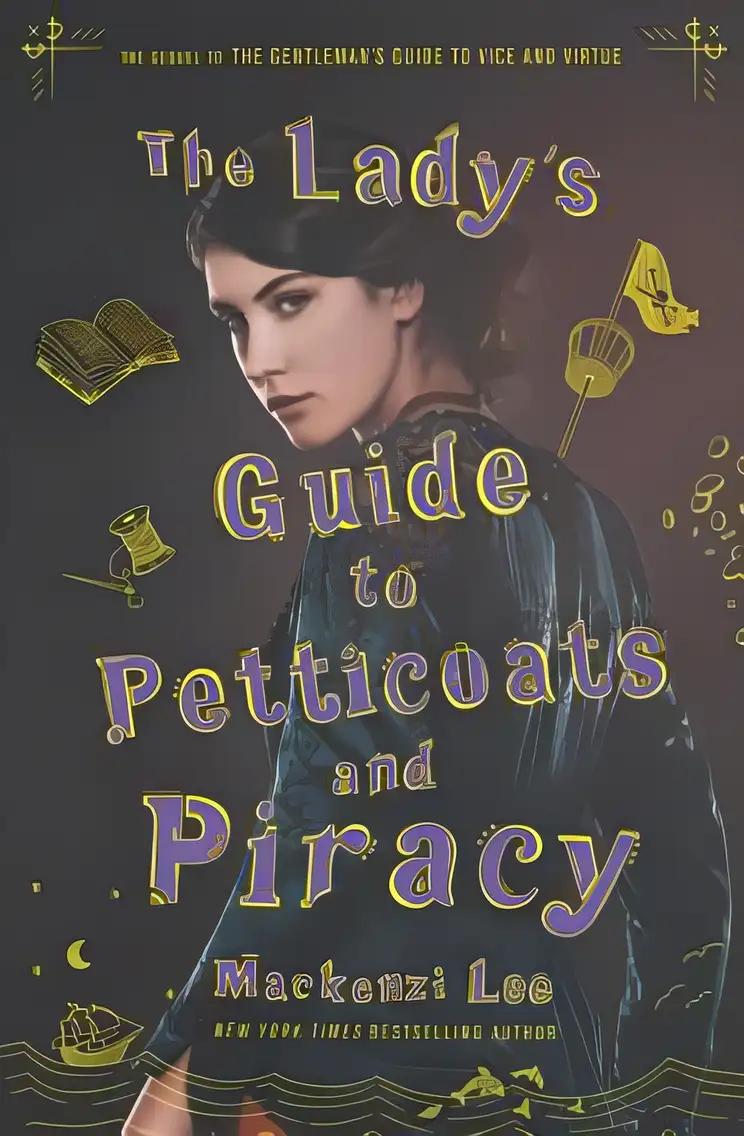 The Lady's Guide to Petticoats and Piracy: Montague Siblings