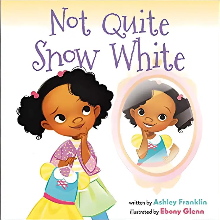 Book cover of 'Not Quite Snow White'