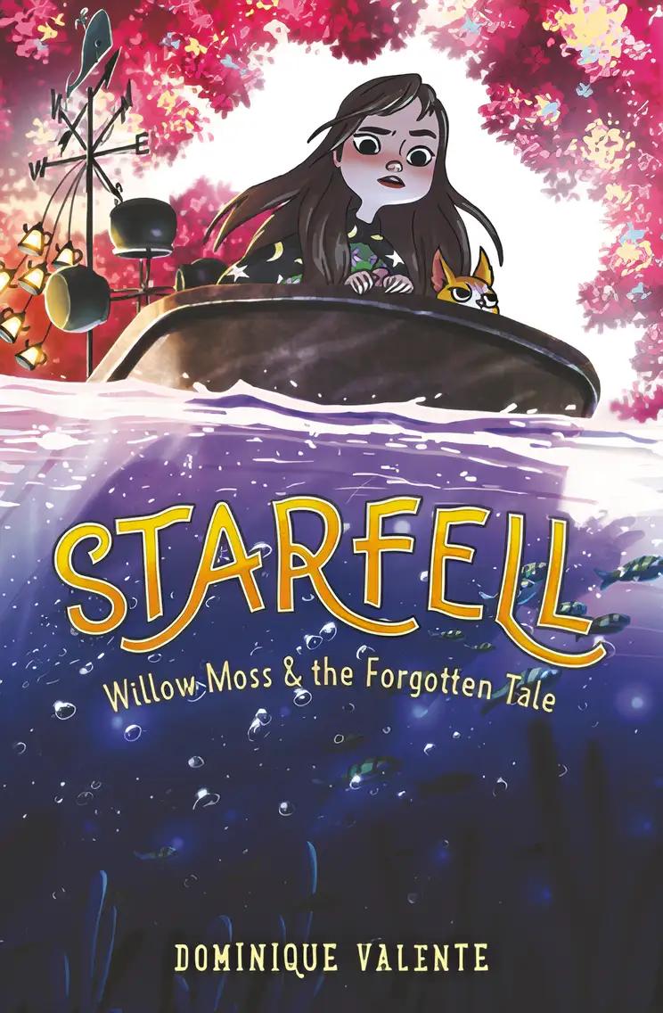 Starfell #2: Willow Moss & the Forgotten Tale