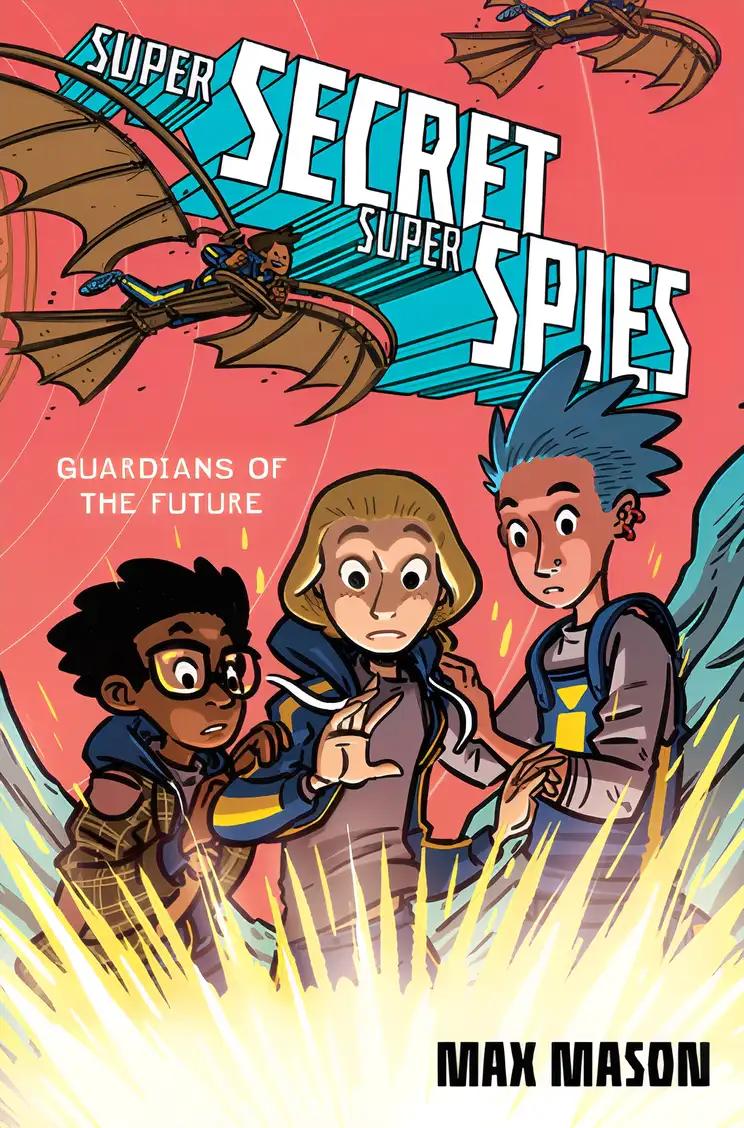 Super Secret Super Spies: Guardians of the Future