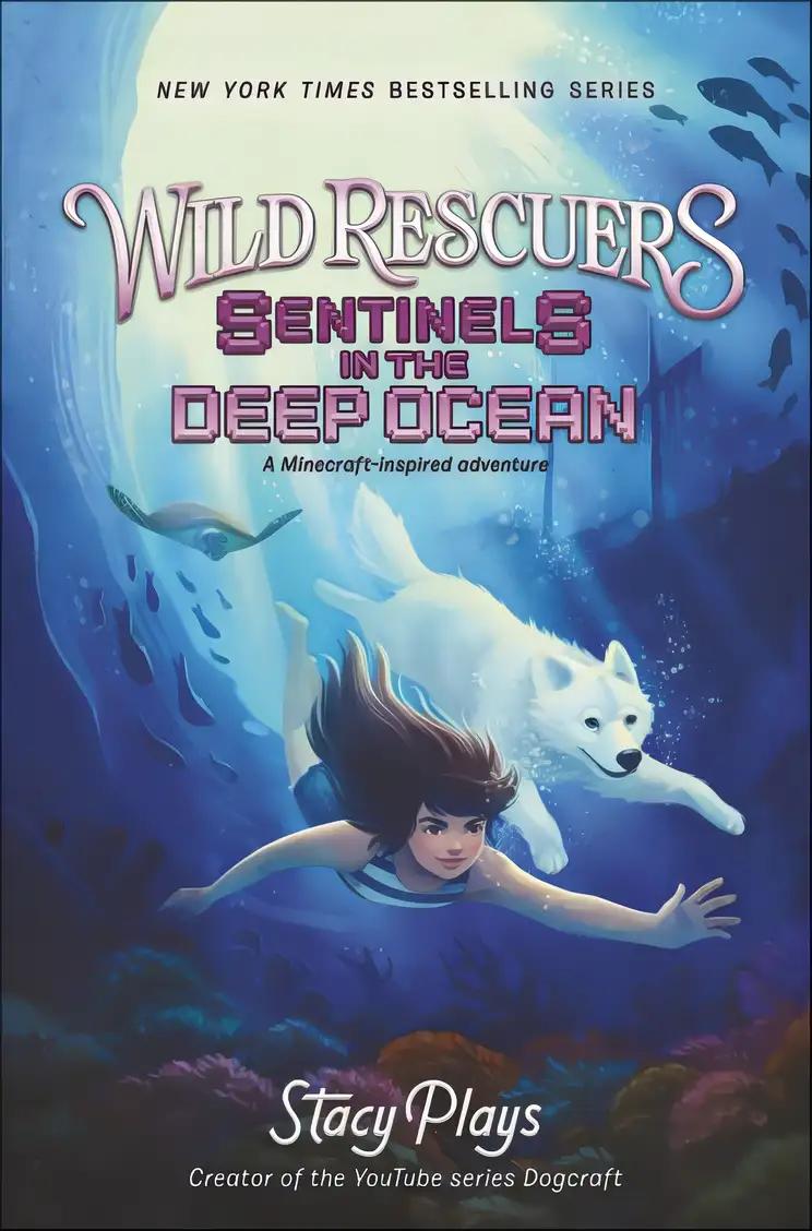 Wild Rescuers: Sentinels in the Deep Ocean (Wild Rescuers, 4)