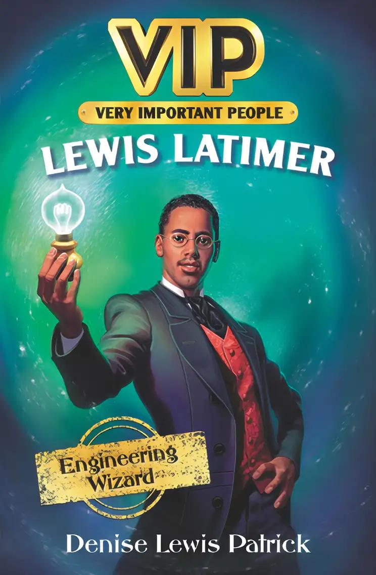 Lewis Latimer: A Biography