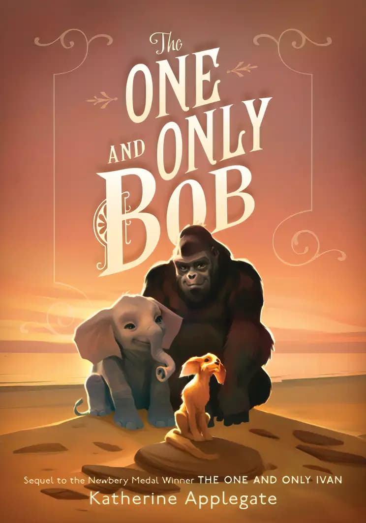 Book cover of 'The One and Only Bob'