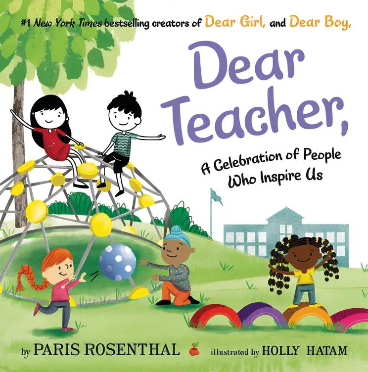 Dear Teacher, A Celebration of People Who Inspire Us