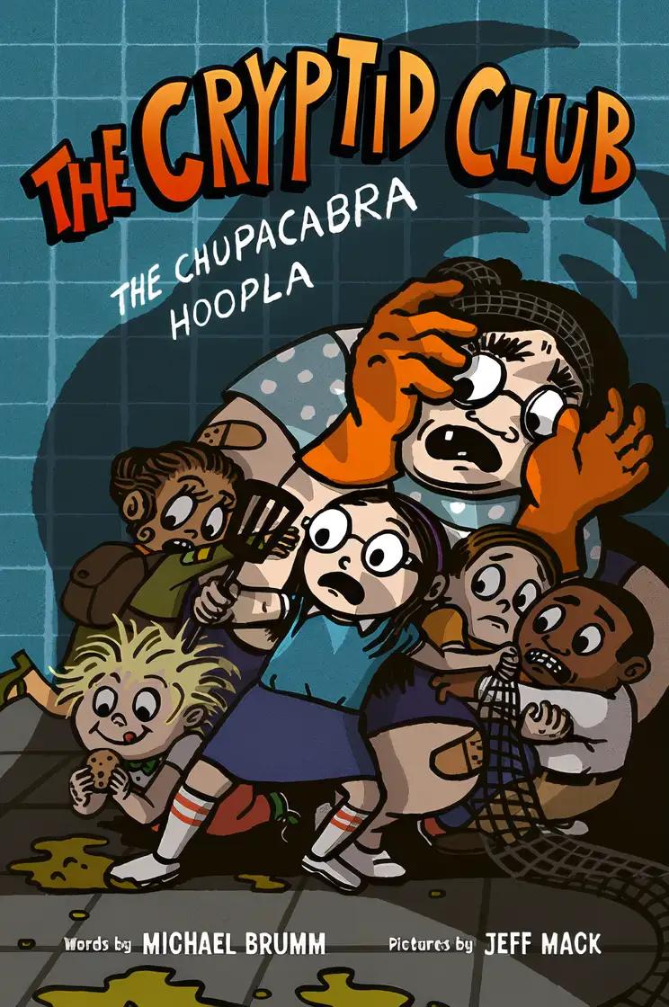 The Cryptid Club #3: The Chupacabra Hoopla