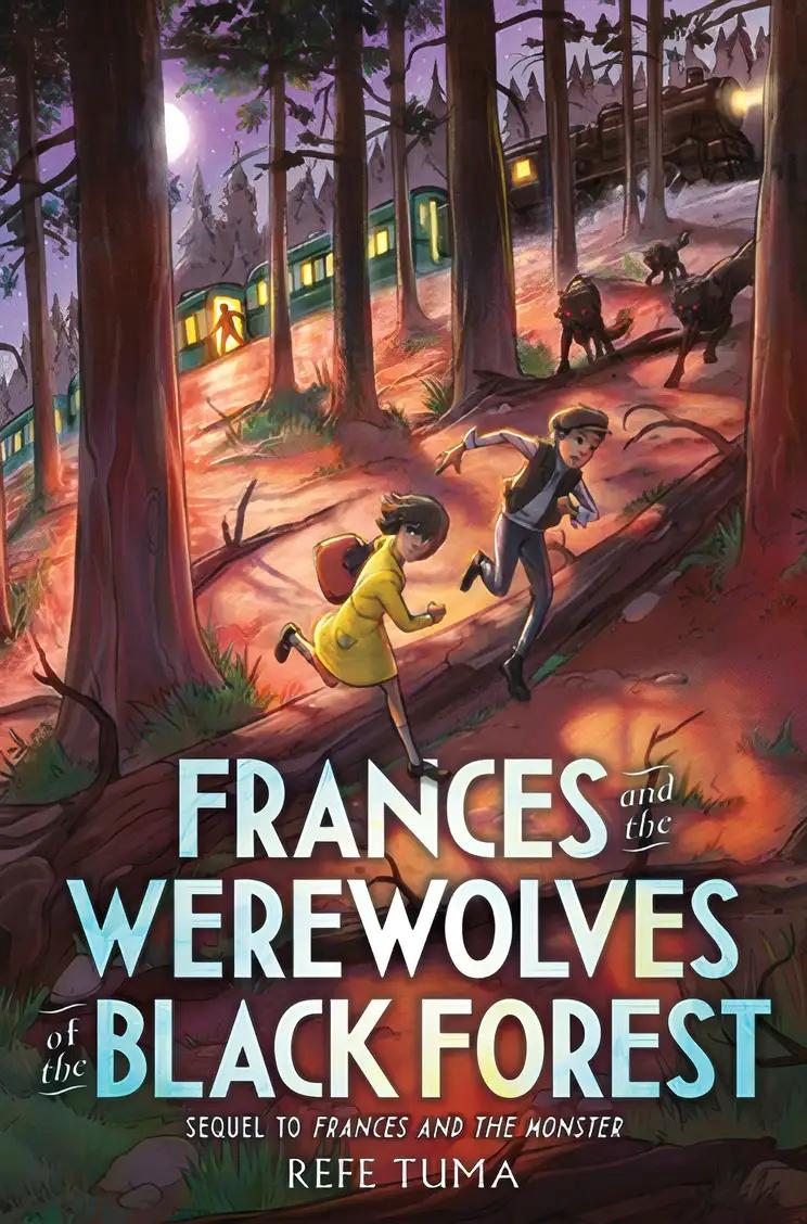 Frances and the Werewolves of the Black Forest