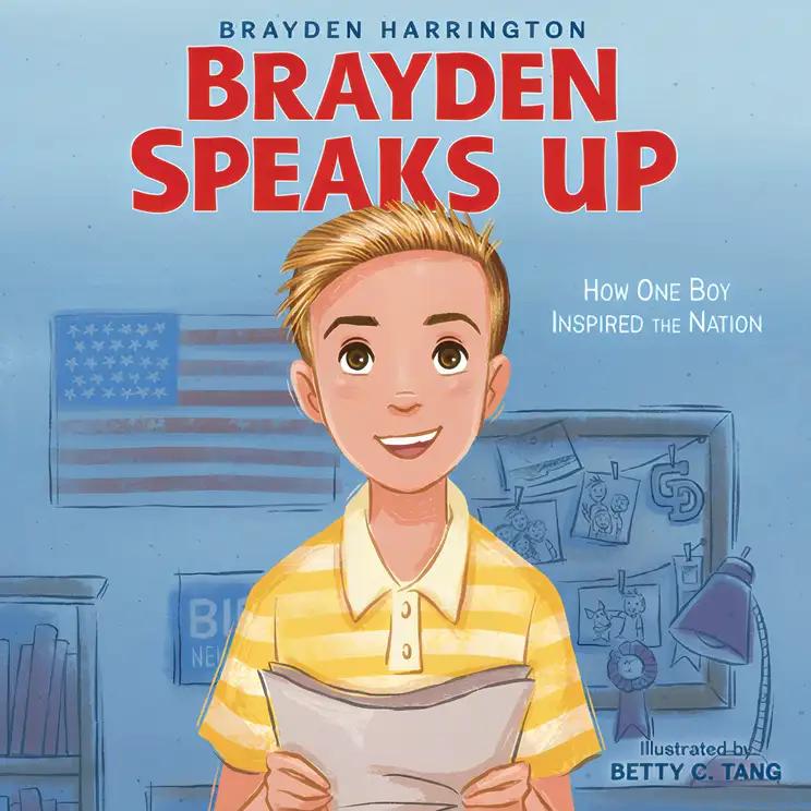 Brayden Speaks Up: How One Boy Inspired the Nation