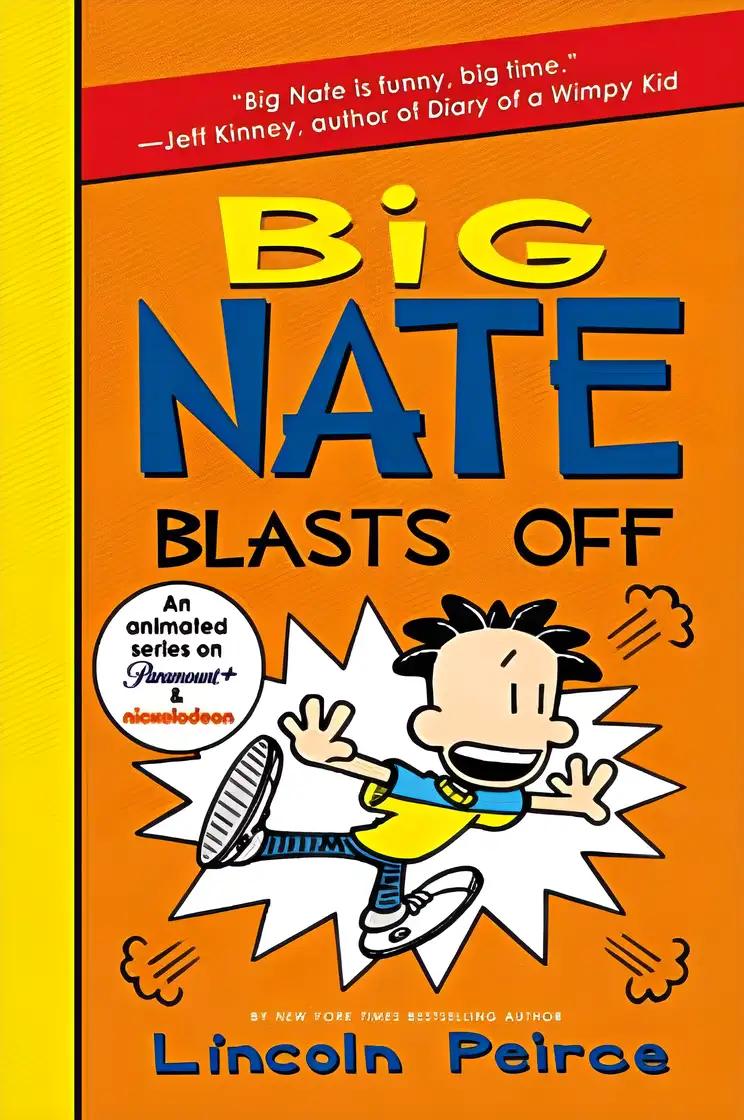 Big Nate Blasts Off