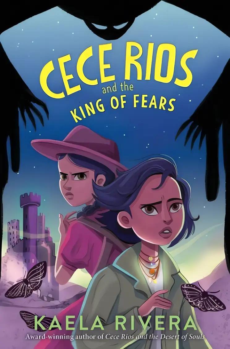 Cece Rios and the King of Fears (Cece Rios, 2)