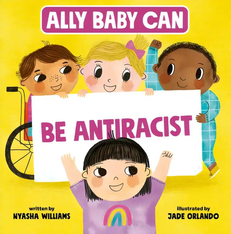 Ally Baby Can: Be Antiracist