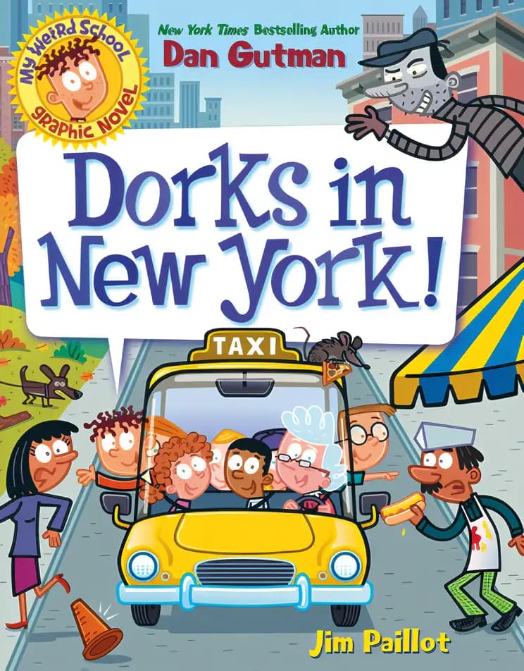 Book cover of 'My Weird School Graphic Novel: Dorks in New York!'