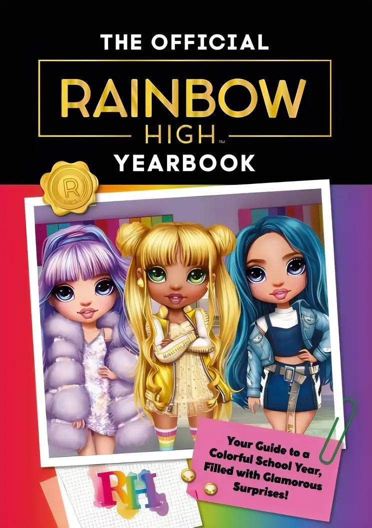 Rainbow High: The Official Yearbook