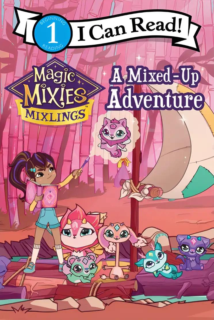 Magic Mixies: A Mixed-Up Adventure