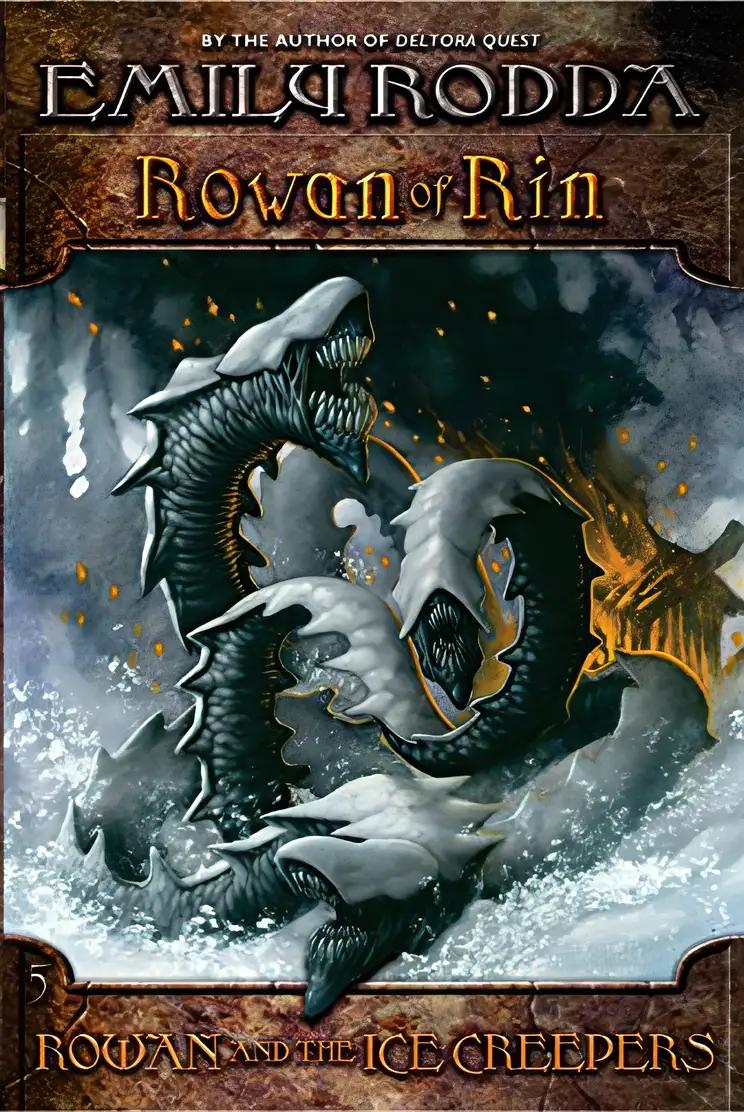 Rowan and the Ice Creepers (Rowan of Rin #5)