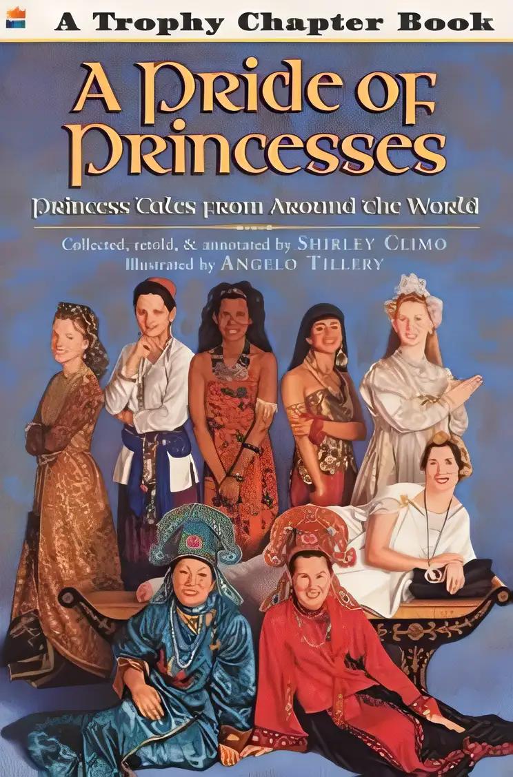 A Pride of Princesses: Princess Tales from Around the World