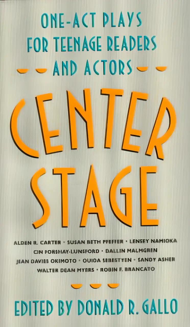 Center Stage: One-Act Plays for Teenage Readers and Actors