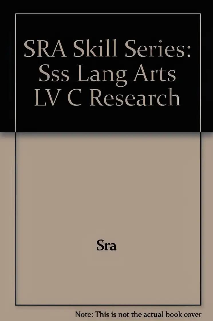 SRA Skill Series: Sss Lang Arts LV C Research