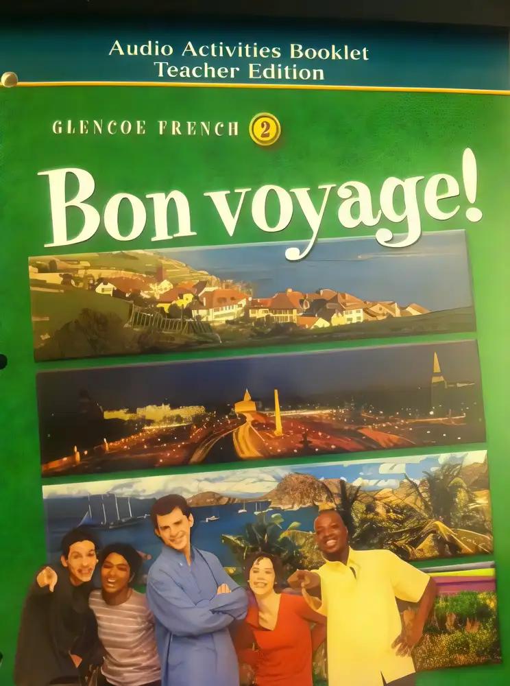 Glencoe French, Level 2: Bon Voyage! Audio Activities Booklet, Teacher Edition