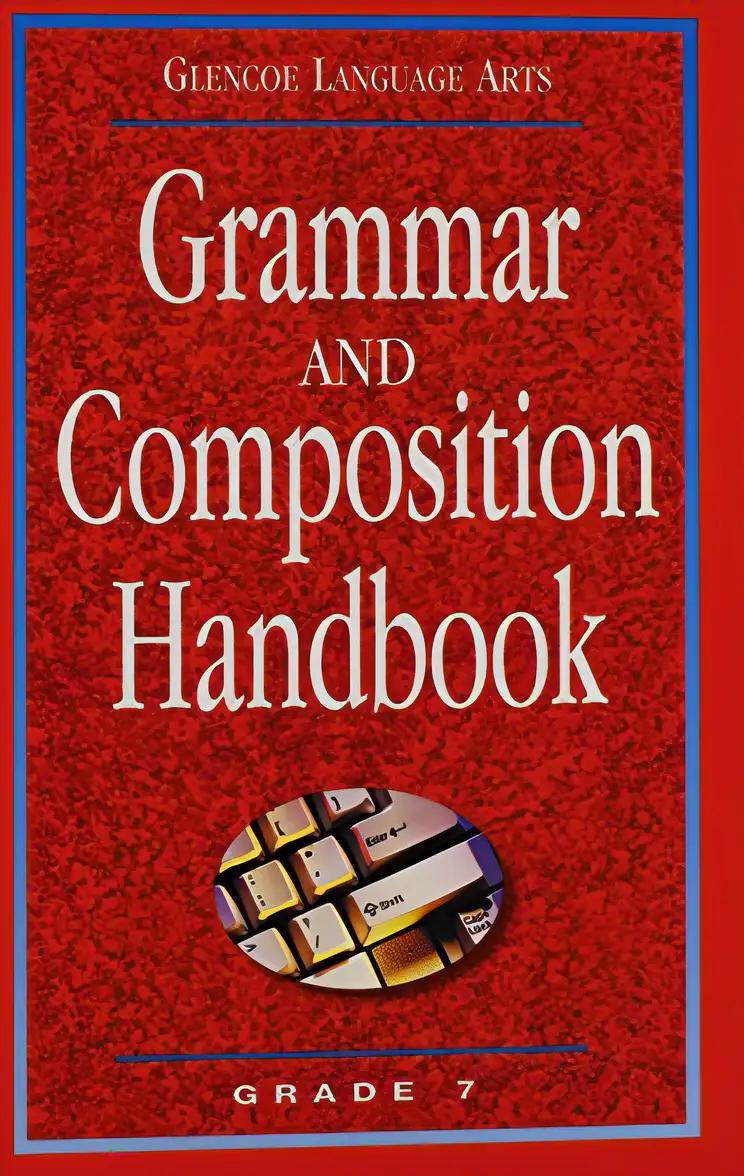 Glencoe Language Arts Grammar And Composition Handbook Grade 7