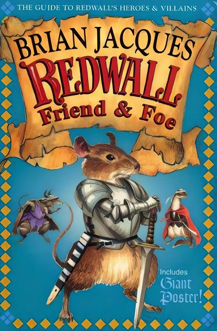 Redwall Friend and Foe: The Guide to Redwall's Heroes and Villains [With Full Color][ REDWALL FRIEND AND FOE: THE GUIDE TO REDWALL'S HEROES AND VILLAINS [WITH FULL COLOR] ] by Jacques, Brian (Author) Sep-04-00[ Paperback ]