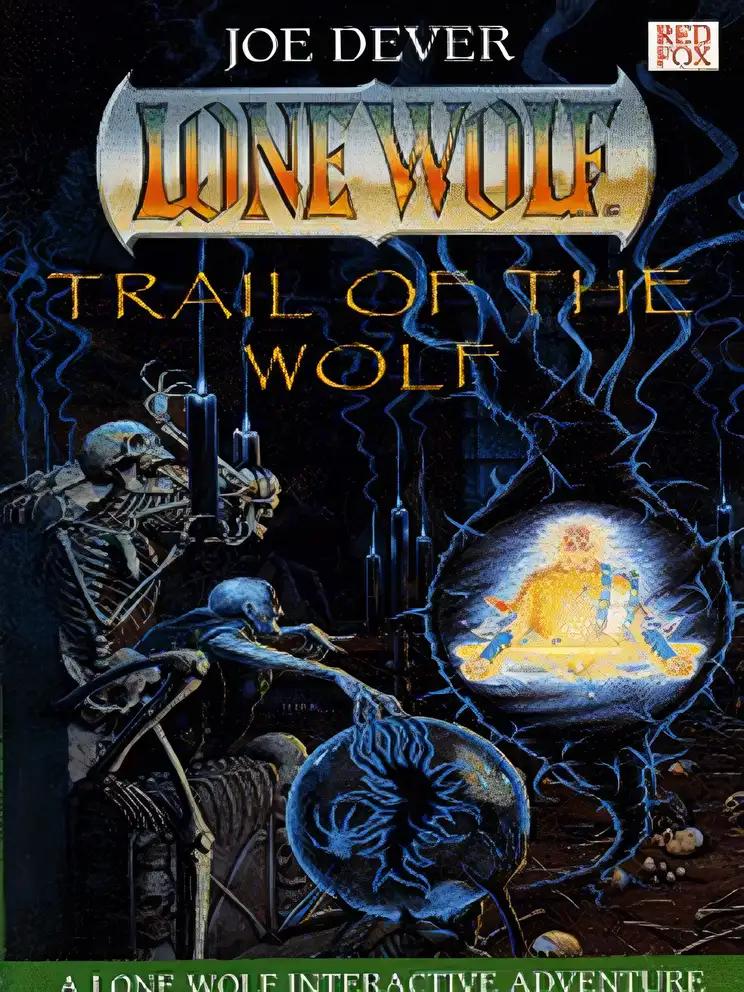 Lone Wolf 25: Trail Of The Wolf