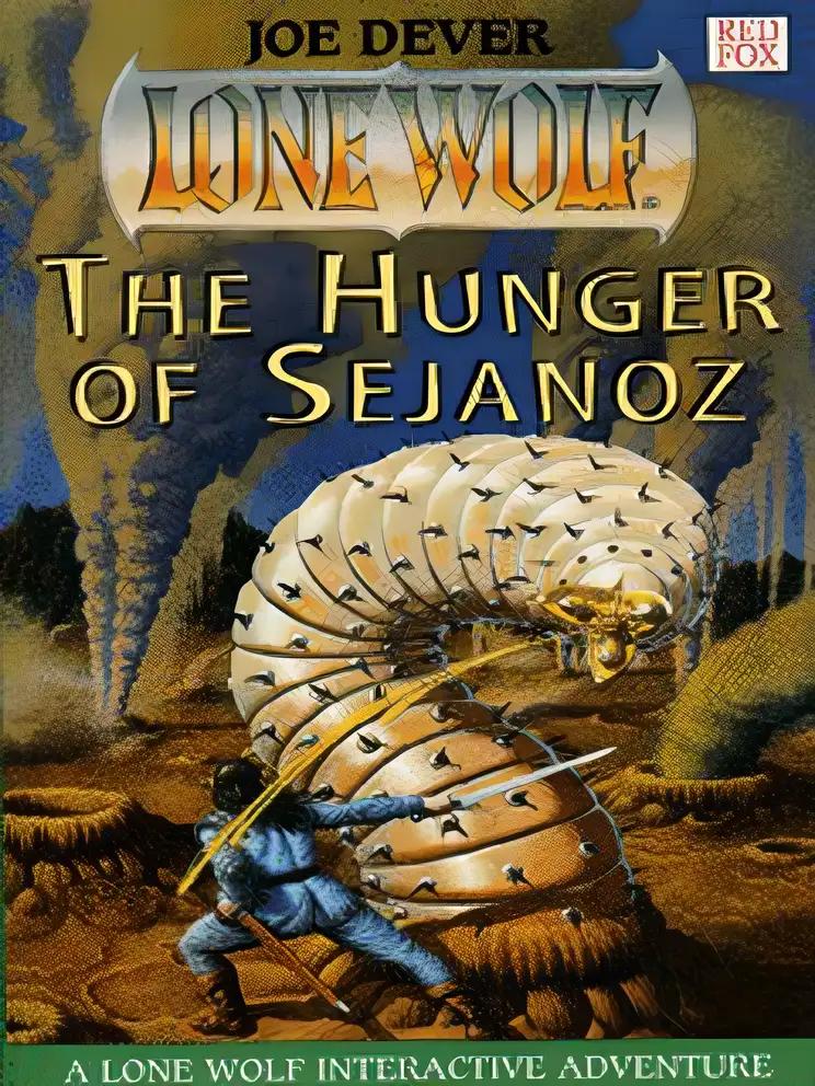 LONE WOLF 28: HUNGER OF SEJANOZ