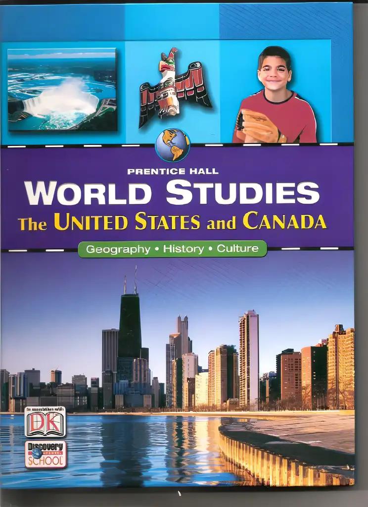 World Studies: The United States and Canada (Prentice Hall World Studies)