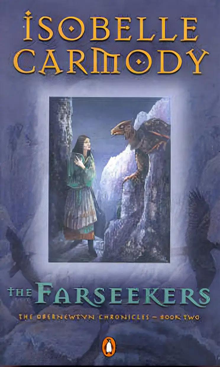 The Farseekers: The Obernewtyn Chronicles - Book Two (The Obernewtyn Chronicles, Book 2)