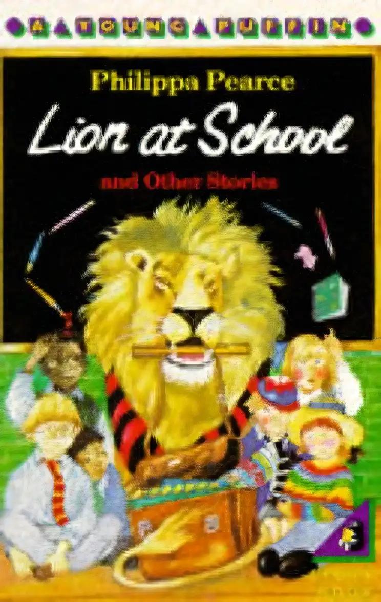 Lion at School and Other Stories