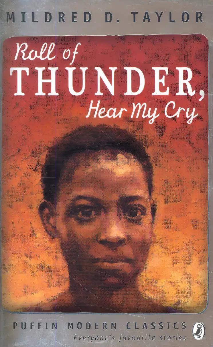 Roll of Thunder, Hear My Cry (Puffin Modern Classics) (Logans Book 4)