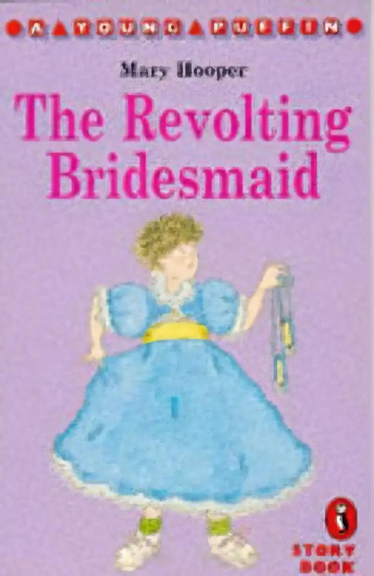 The Revolting Bridesmaid (Snappers)