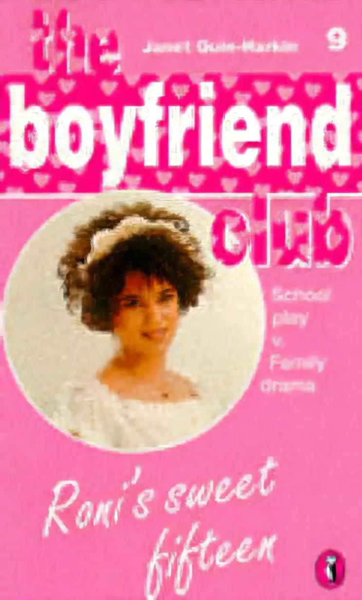 Roni's Sweet Fifteen (The Boyfriend Club Book 8)