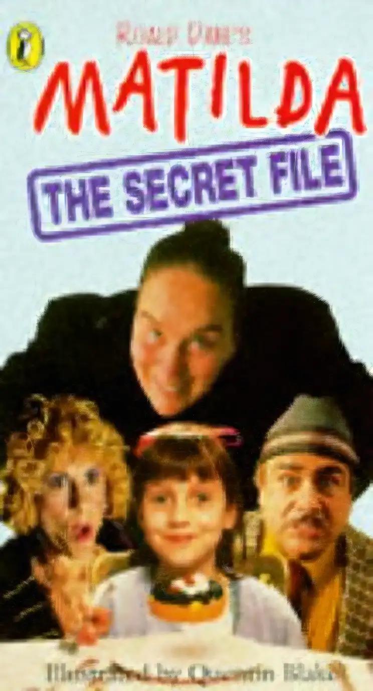 Matilda: Matilda's Secret File