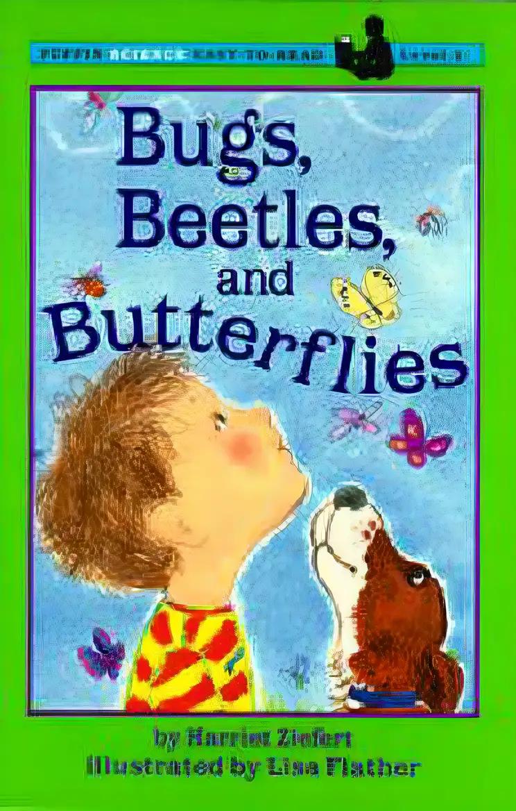 Bugs, Beetles, and Butterflies (Puffin Easy-to-Read)