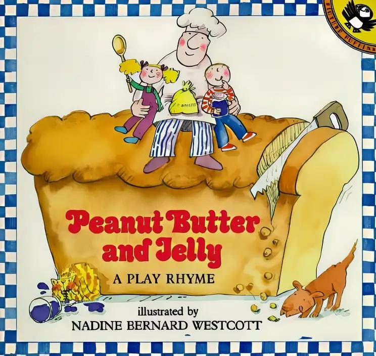 [(Westcott Nadine B. : Peanut Butter and Jelly )] [Author: Nadine Bernard Westcott] [Sep-1992]