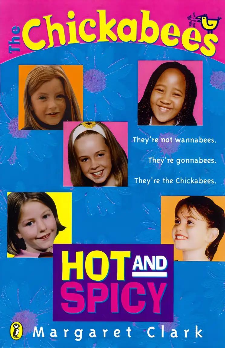 Hot and Spicy (The Chickabees)